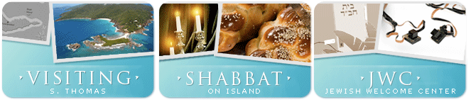 Visiting St Thomas . Shabbat on Island . Jewish Welcome Center